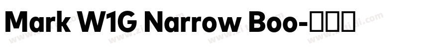 Mark W1G Narrow Boo字体转换 Mark W1G Narrow Boo字体转换